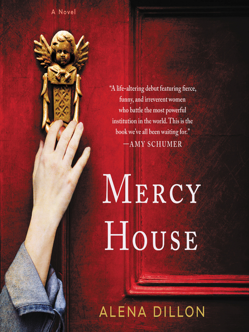 Title details for Mercy House by Alena Dillon - Wait list
